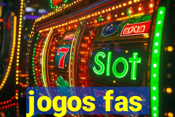 jogos fas